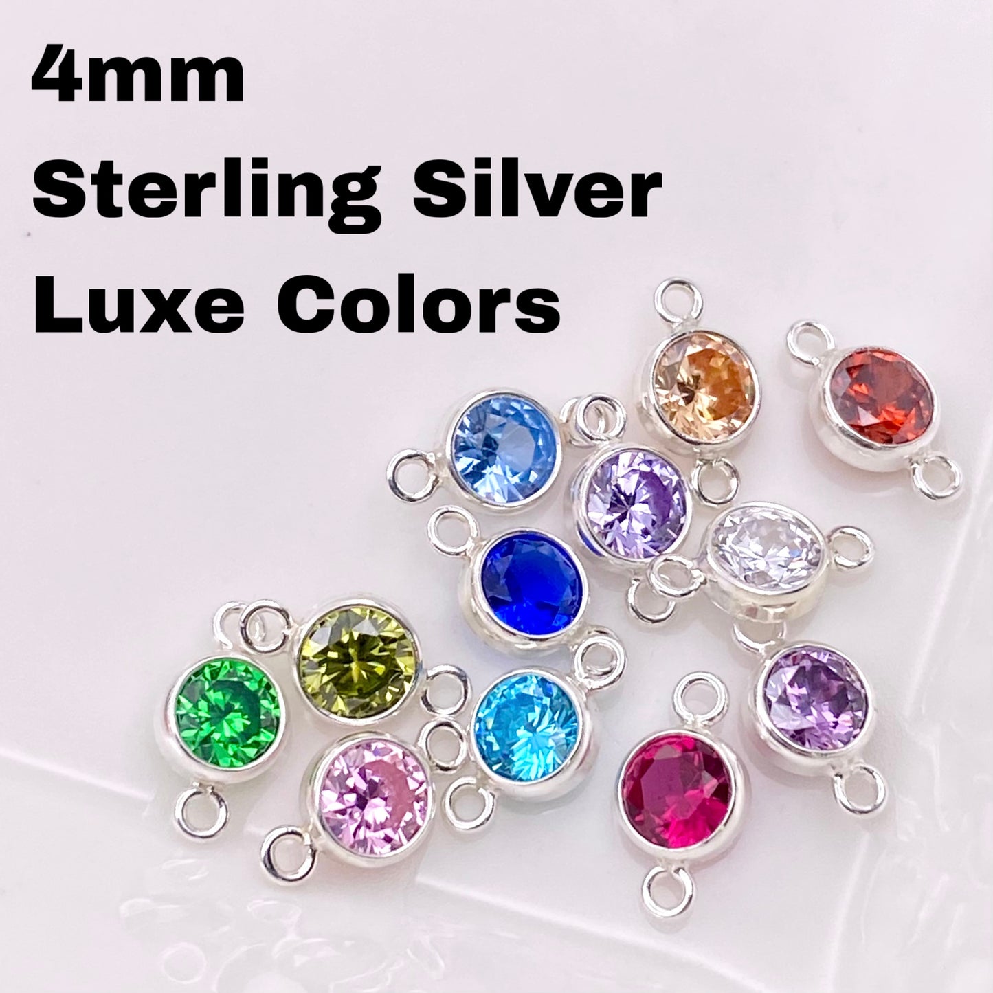 Luxe 4mm Birthstone Connectors Round - Sterling Silver - B41S - Luxe Colors